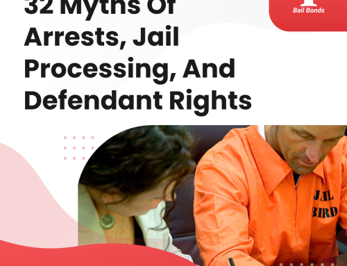 32 Myths of Arrests, Jail Processing, and Defendant Rights