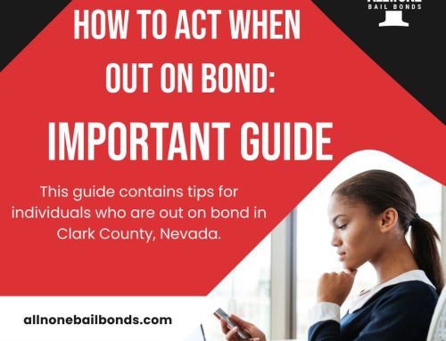 How To Act When Out On Bond: Important Guide